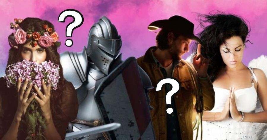 Are You An Angel, Cowboy, Knight Or Fairy?